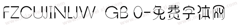 FZCUJINLJW  GB 0字体转换